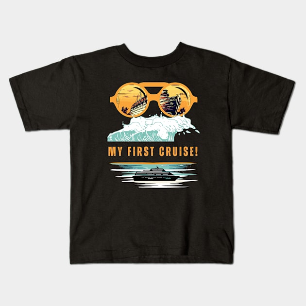 My First Cruise! Fun Cruise with Wawes Kids T-Shirt by Cute Pets Graphically